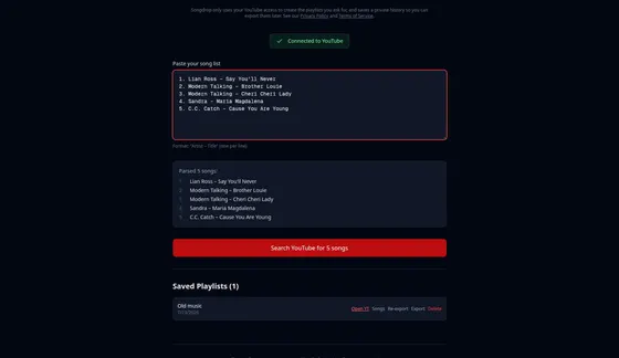 You paste the songs as plain text, one per line. Below are the playlists you already made.